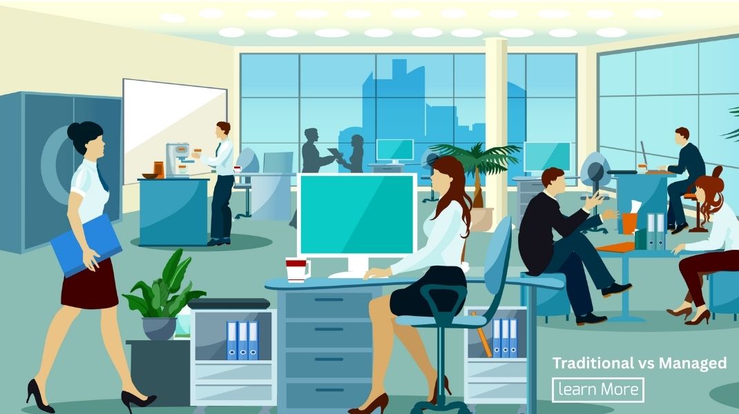 Managed Office vs Traditional Office: What Works for You?