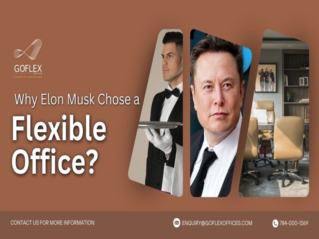 Why Elon Musk Chose a Serviced Office and Should You Too?